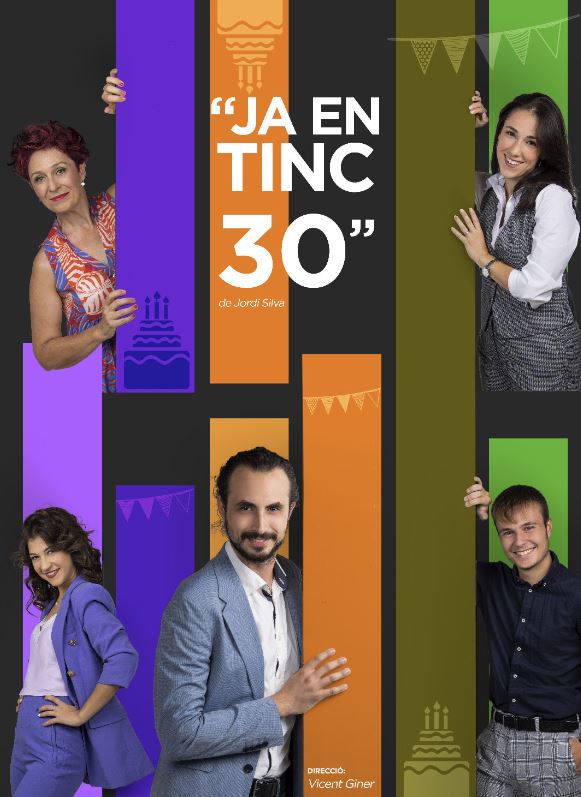 Cartel de la obra de teatro Ja en tinc trenta