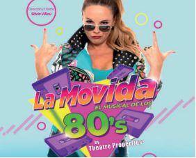 La Movida. El Musical de los 80's